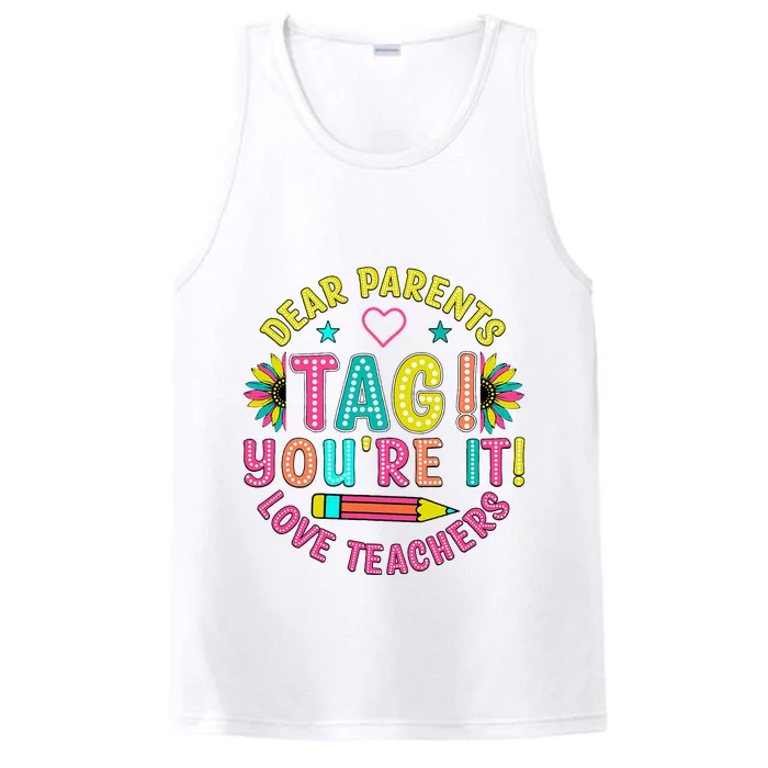 Dear Parents Tag YouRe It Love Teachers Performance Tank