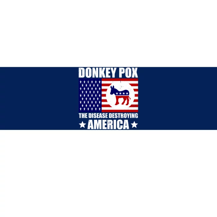 Donkey Pox The Disease Destroying America Vintage USA Funny Bumper Sticker