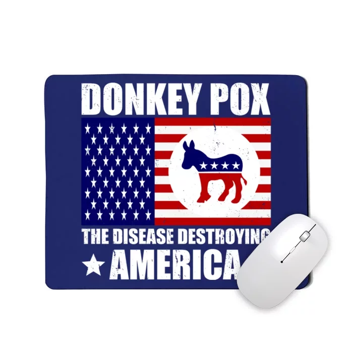 Donkey Pox The Disease Destroying America Vintage USA Funny Mousepad