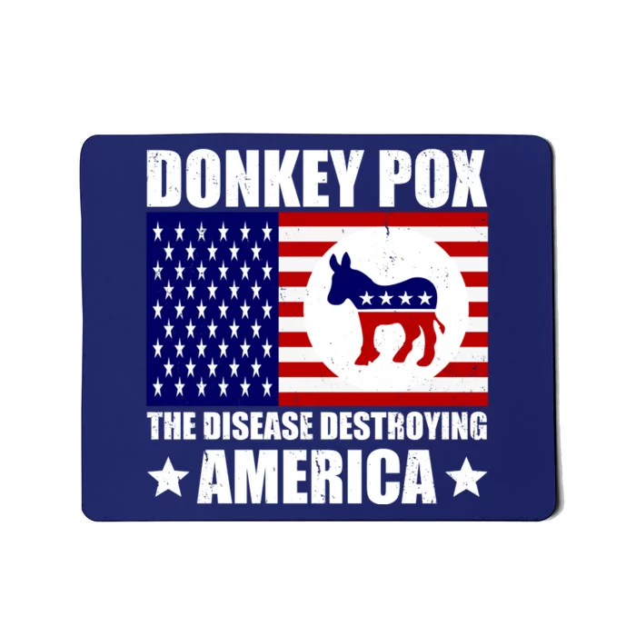 Donkey Pox The Disease Destroying America Vintage USA Funny Mousepad