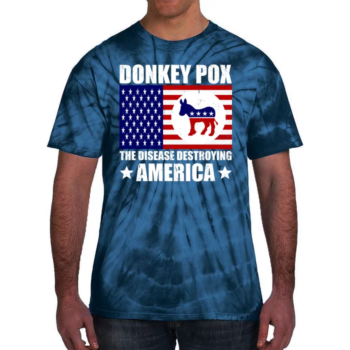 Donkey Pox The Disease Destroying America Vintage USA Funny Tie-Dye T-Shirt