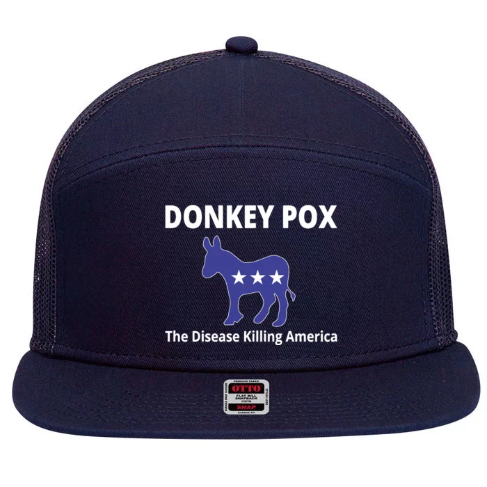 Donkey Pox The Disease Killing America 7 Panel Mesh Trucker Snapback Hat