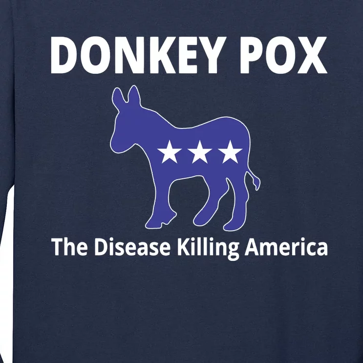 Donkey Pox The Disease Killing America Tall Long Sleeve T-Shirt