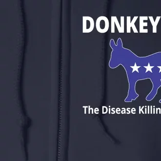 Donkey Pox The Disease Killing America Full Zip Hoodie