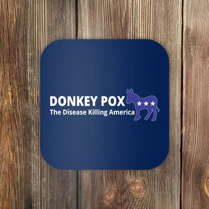 Donkey Pox The Disease Killing America Funny Coaster