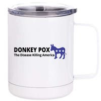 Donkey Pox The Disease Killing America Funny 12 oz Stainless Steel Tumbler Cup