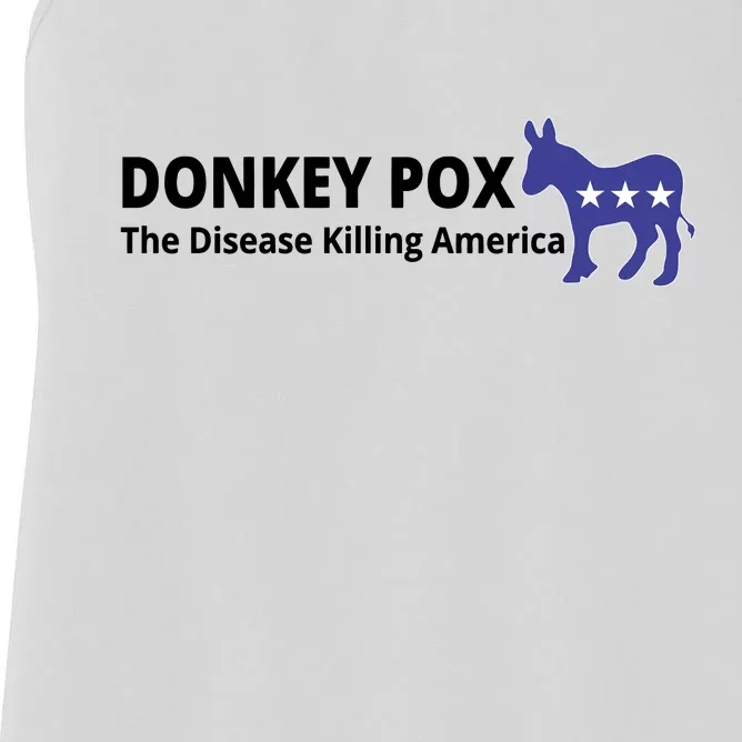 Donkey Pox The Disease Killing America Funny Women's Racerback Tank