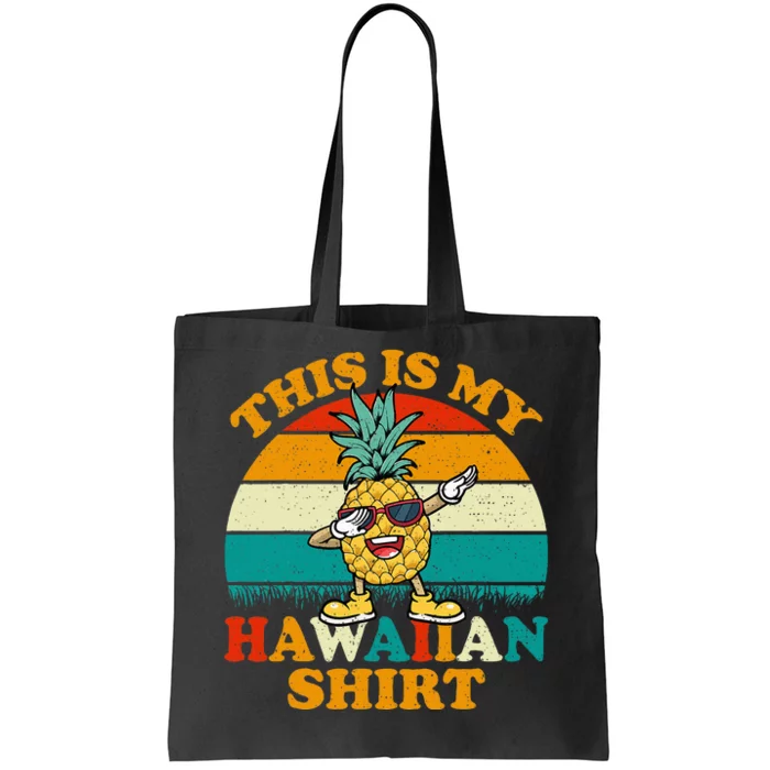 Dabbing Pineapple This Is My Hawaiian Tote Bag