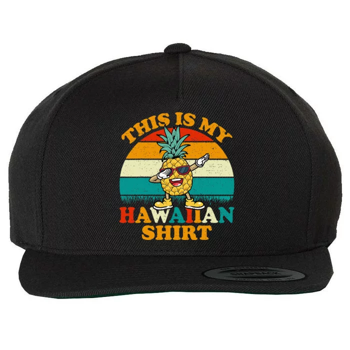 Dabbing Pineapple This Is My Hawaiian Wool Snapback Cap