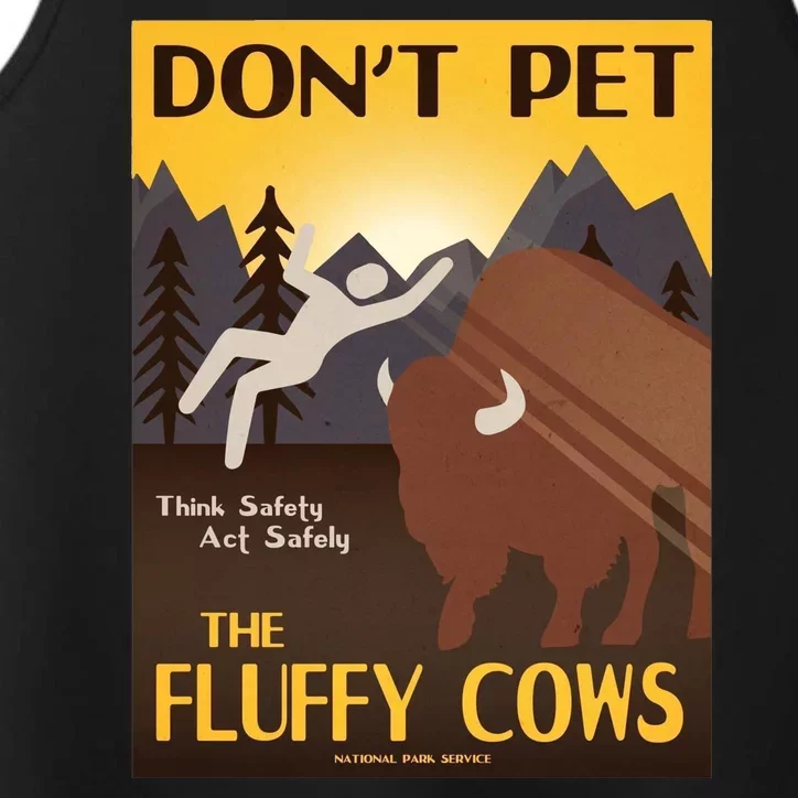 Dont Pet The Fluffy Cows Performance Tank