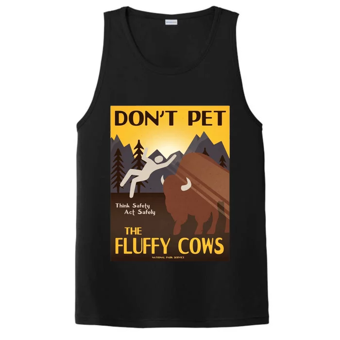 Dont Pet The Fluffy Cows Performance Tank