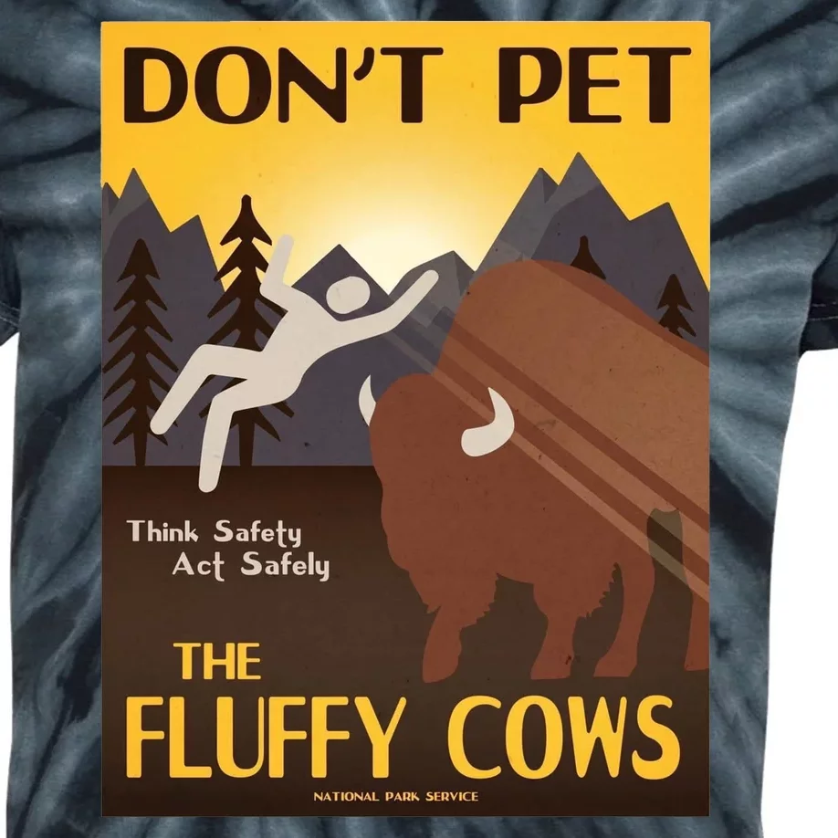 Dont Pet The Fluffy Cows Kids Tie-Dye T-Shirt