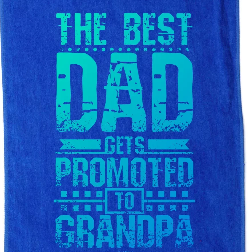 Dad Promoted To Grandpa With Dad Grandpa Funny Gift Platinum Collection Golf Towel