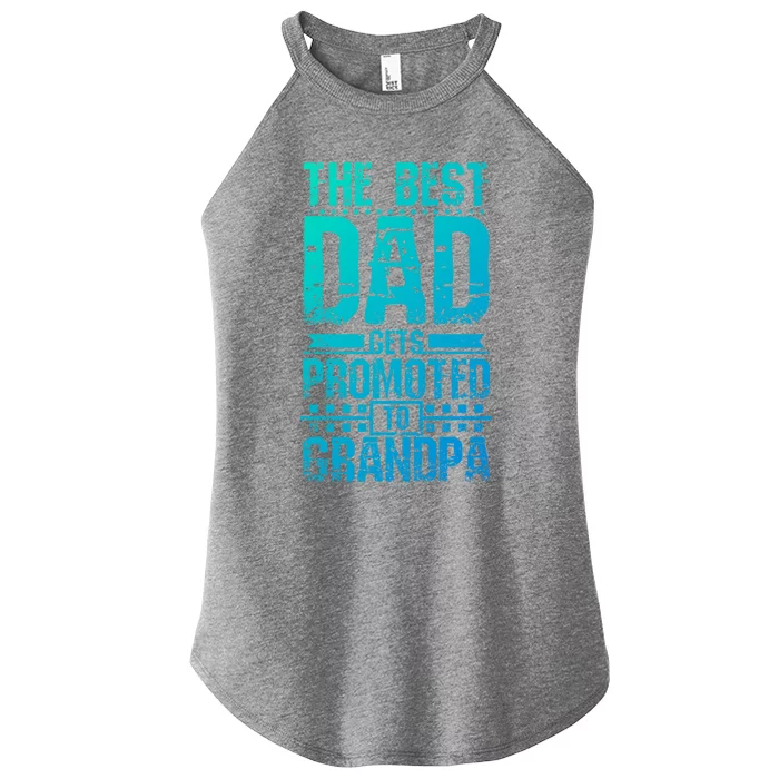 Dad Promoted To Grandpa With Dad Grandpa Funny Gift Women’s Perfect Tri Rocker Tank