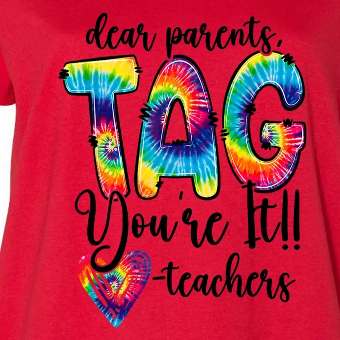 Dear Parents Tag Youre It Last Day Of School Funny Women's Plus Size T-Shirt