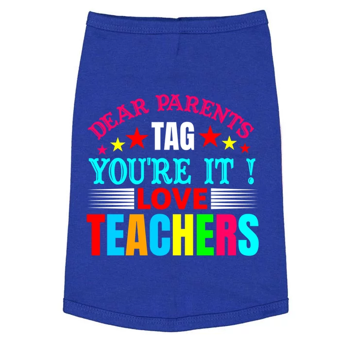 Dear Parents Tag You're It Love Teacher Summer Sea Cool Gift Doggie Tank