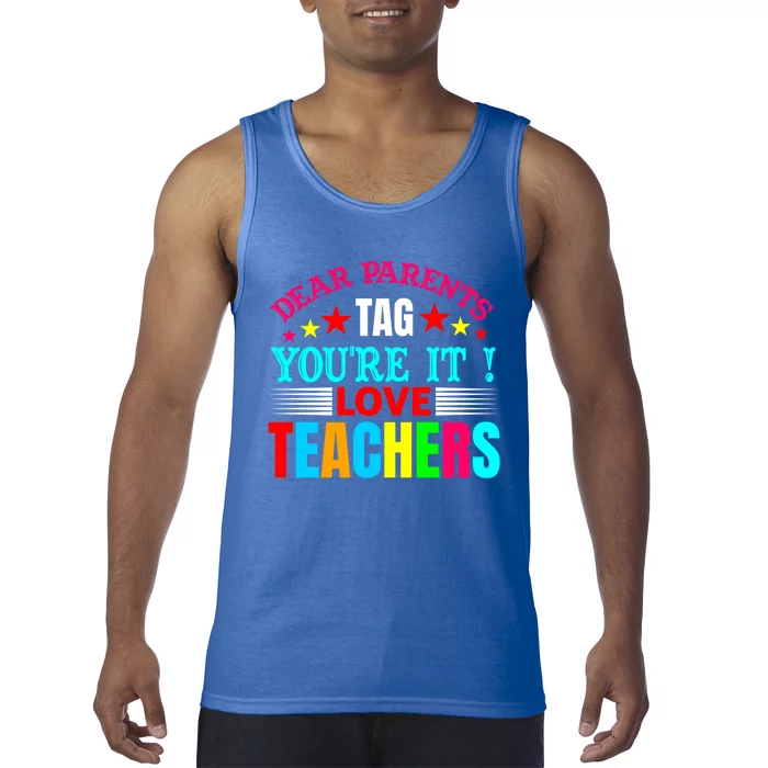 Dear Parents Tag You're It Love Teacher Summer Sea Cool Gift Tank Top