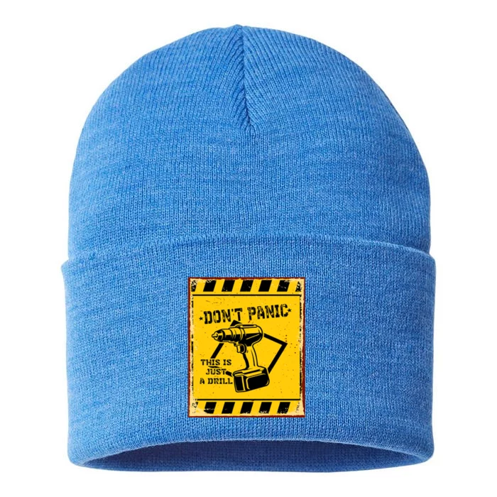 Don't Panic This Is Just A Drill Funny Tool Diy Gift Sustainable Knit Beanie