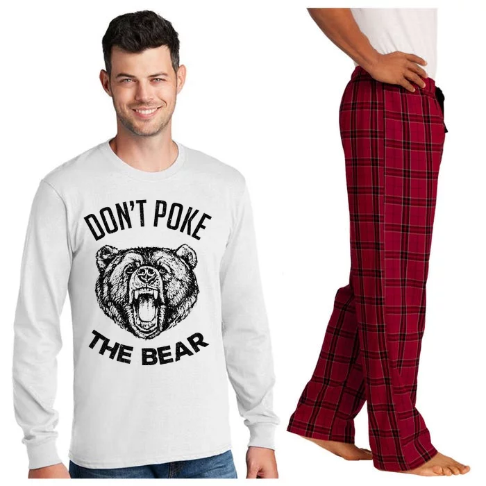 DonT Poke The Bear Funny Bear Spirit Animal Lover Gift Long Sleeve Pajama Set