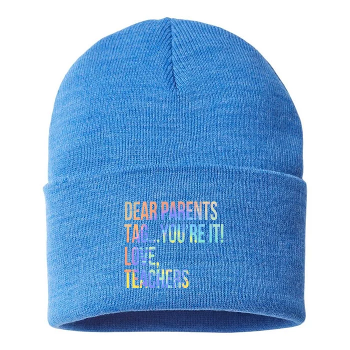 Dear Parents Tag You're It Love Teachers Last Day Of School Meaningful Gift Sustainable Knit Beanie