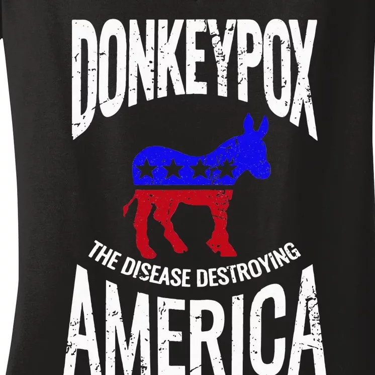 Donkey Pox The Disease Destroying America Funny Donkeypox Women's V-Neck T-Shirt