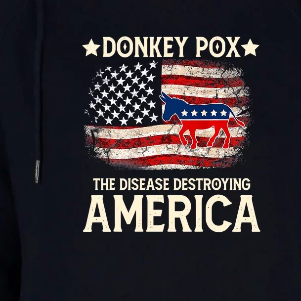 Donkey Pox The Disease Destroying America Funny Womens Funnel Neck Pullover Hood