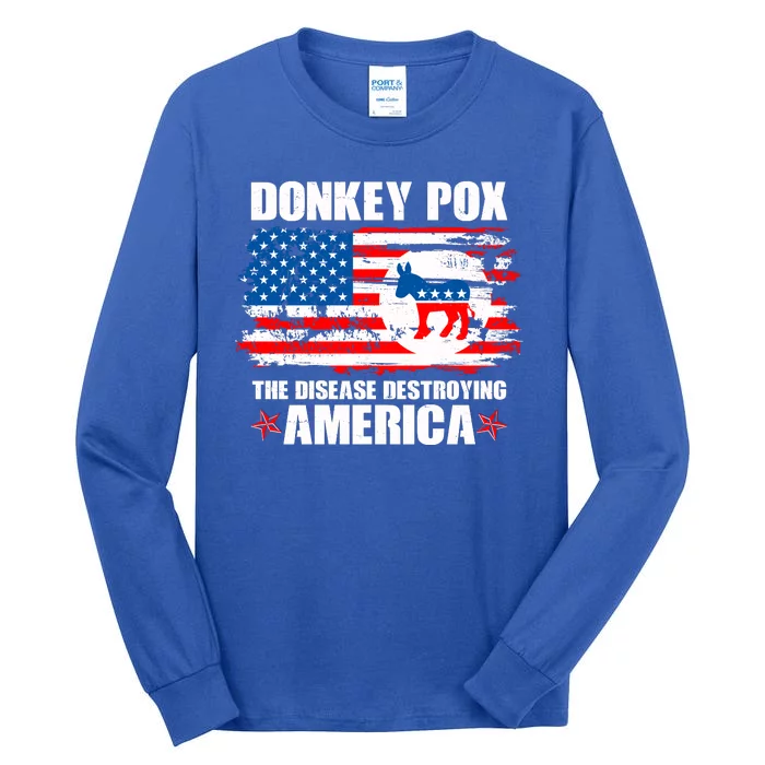 Donkey Pox The Disease Destroying America Tall Long Sleeve T-Shirt