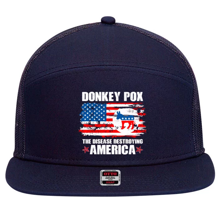 Donkey Pox The Disease Destroying America 7 Panel Mesh Trucker Snapback Hat