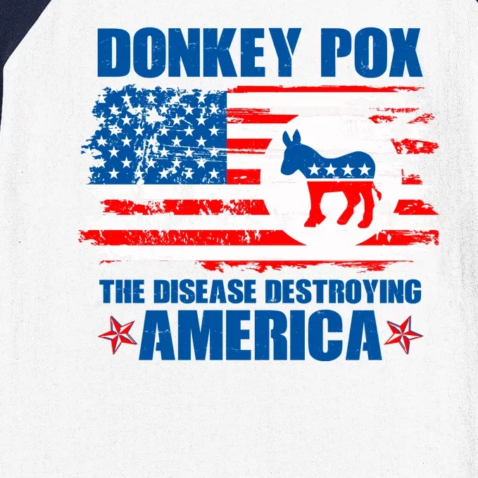 Donkey Pox The Disease Destroying America Baseball Sleeve Shirt