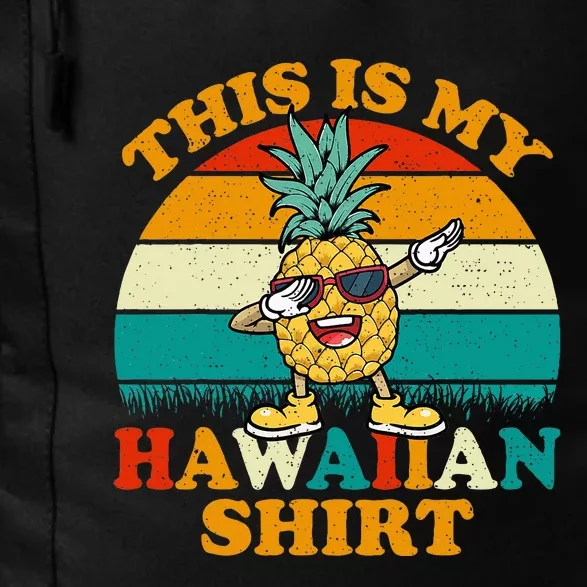 Dabbing Pineapple This Is My Hawaiian For Women Daily Commute Backpack