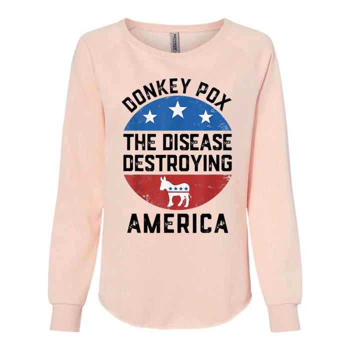 Donkey Pox The Disease Destroying America Donkeypox Back Womens California Wash Sweatshirt