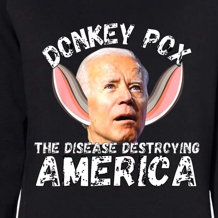 Donkey Pox The Disease Destroying America Womens California Wash Sweatshirt