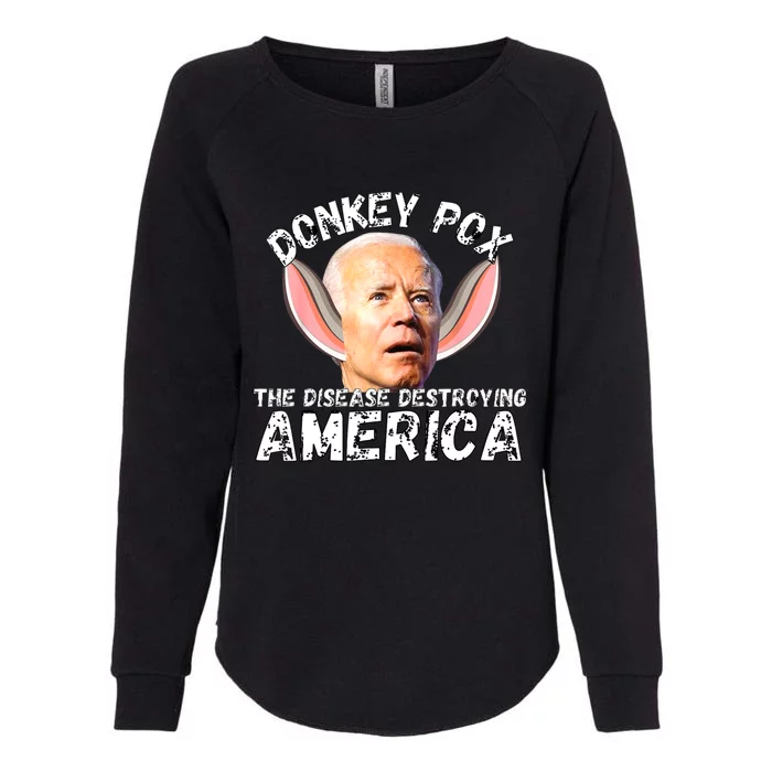 Donkey Pox The Disease Destroying America Womens California Wash Sweatshirt