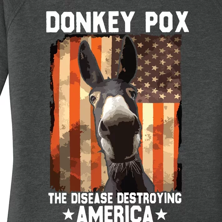 Donkey Pox The Disease Destroying America Donkeypox Funny Women's Perfect Tri Tunic Long Sleeve Shirt