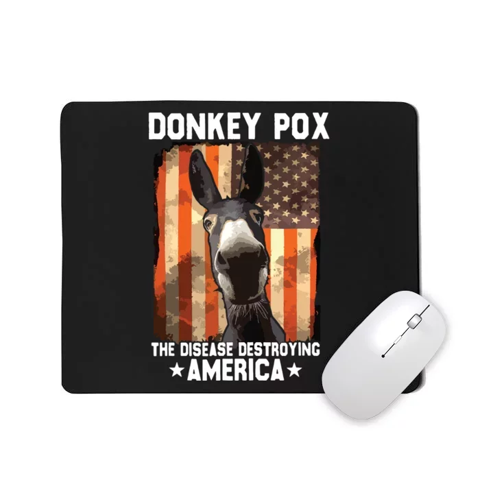 Donkey Pox The Disease Destroying America Donkeypox Funny Mousepad