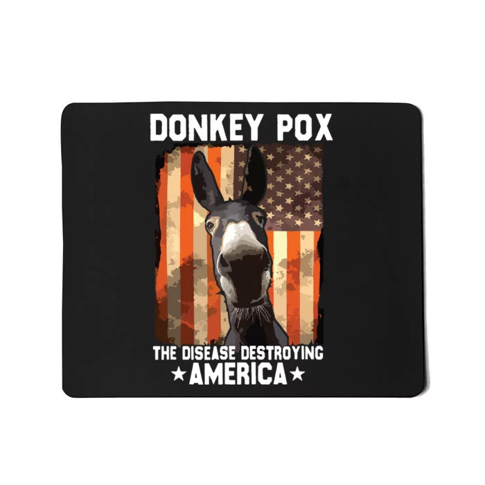 Donkey Pox The Disease Destroying America Donkeypox Funny Mousepad