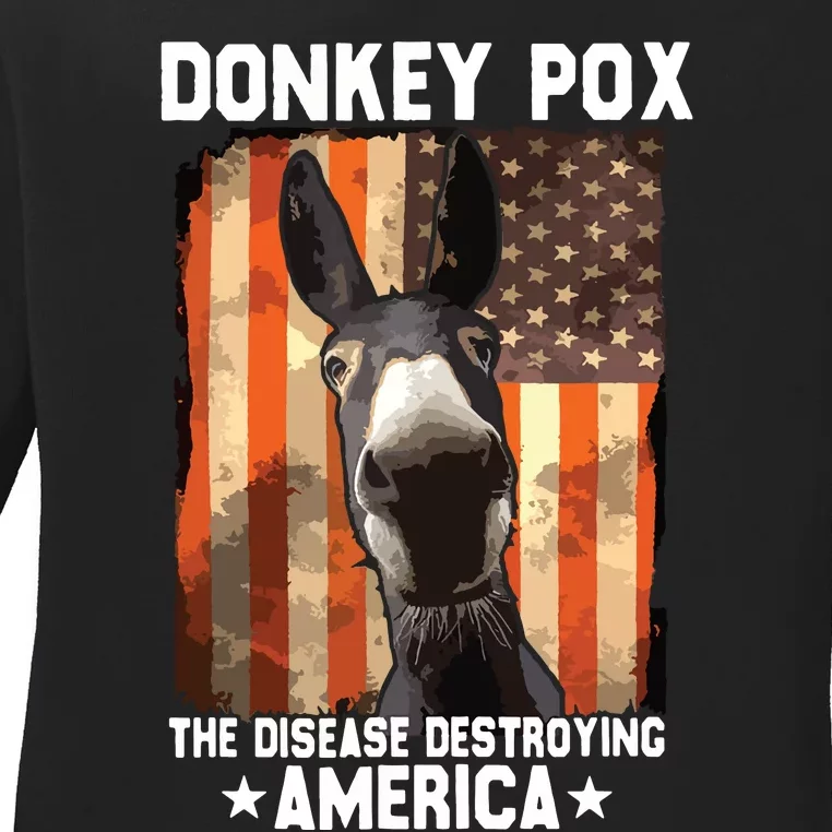 Donkey Pox The Disease Destroying America Donkeypox Funny Ladies Long Sleeve Shirt