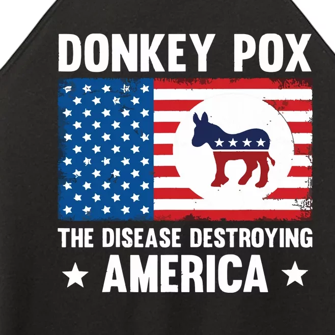 Donkey Pox The Disease Destroying America Funny Anti Biden Women’s Perfect Tri Rocker Tank