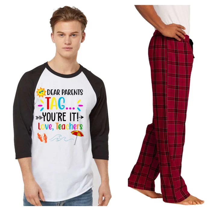 Dear Parents Tag You're It Love Teachers Summer Raglan Sleeve Pajama Set