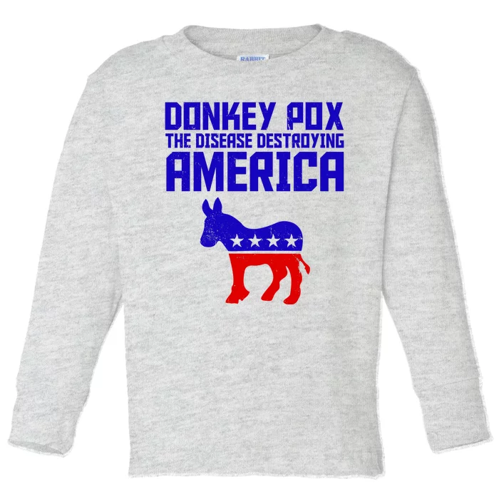 Donkey Pox The Disease Destroying America Anti Biden Toddler Long Sleeve Shirt