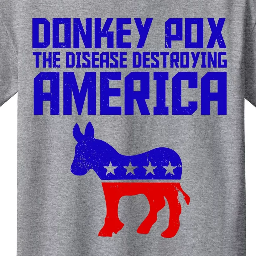 Donkey Pox The Disease Destroying America Anti Biden Kids T-Shirt