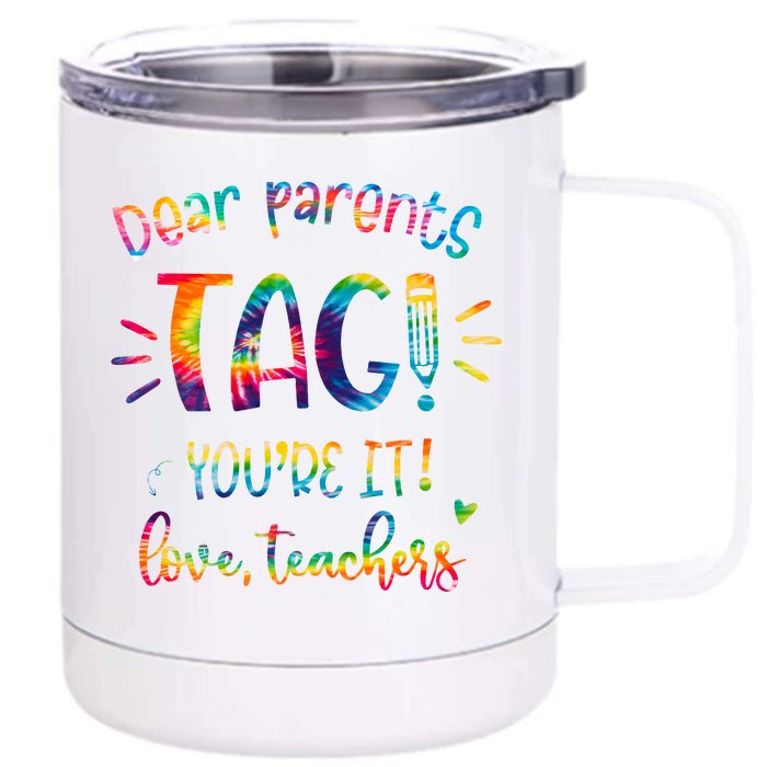 Dear Parents Tag Youre It Love Teacher Groovy Funny Teacher Front & Back 12oz Stainless Steel Tumbler Cup