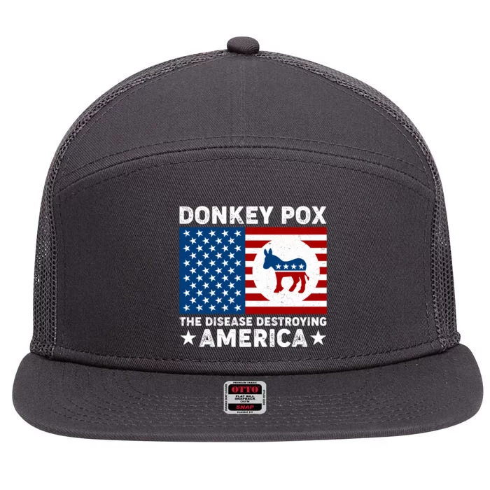 Donkey Pox The Disease Destroying America 7 Panel Mesh Trucker Snapback Hat