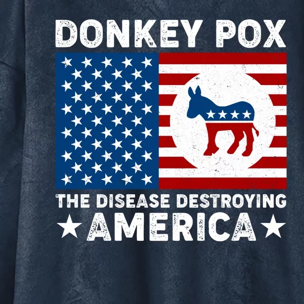 Donkey Pox The Disease Destroying America Hooded Wearable Blanket