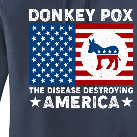 Donkey Pox The Disease Destroying America Women's Pullover Hoodie