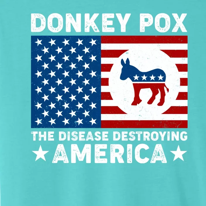 Donkey Pox The Disease Destroying America ChromaSoft Performance T-Shirt