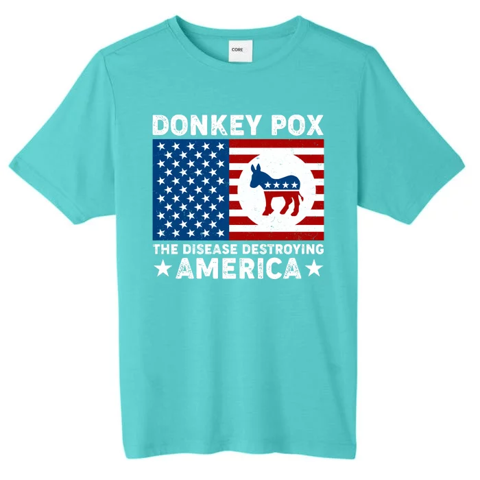 Donkey Pox The Disease Destroying America ChromaSoft Performance T-Shirt