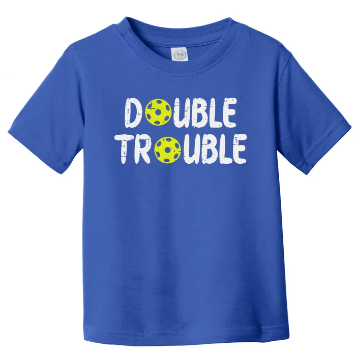 Double Pickleball Trouble Pickle Ball Matching Toddler T-Shirt