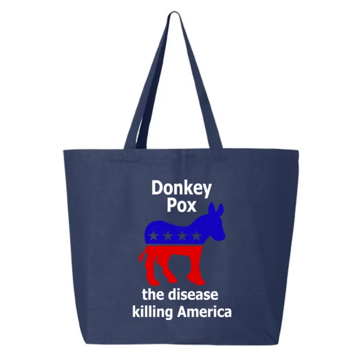 Donkey Pox The Disease Killing America Anti Liberal 25L Jumbo Tote