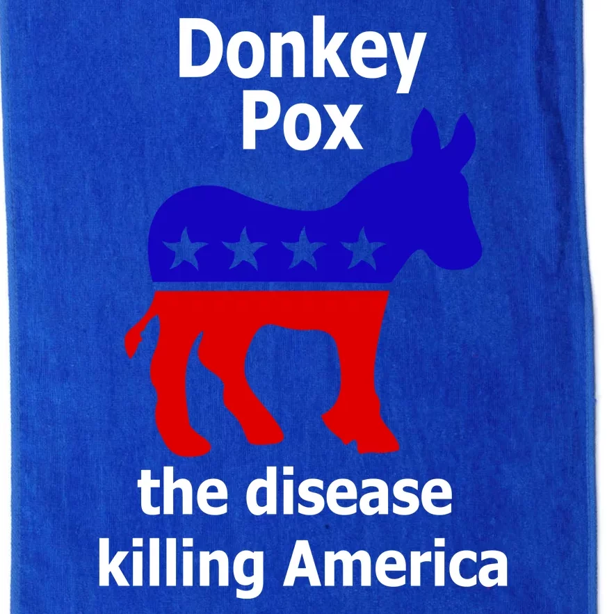 Donkey Pox The Disease Killing America Anti Liberal Platinum Collection Golf Towel